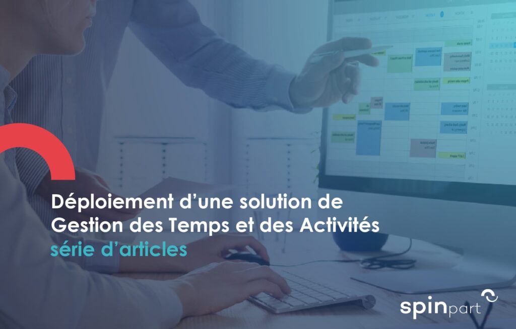 Déploiement d’une solution de Gestion des Temps et des Activités